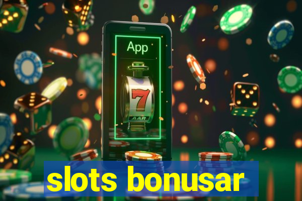 slots bonusar