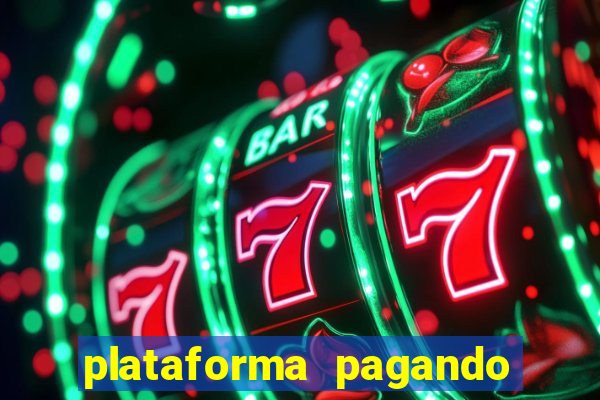 plataforma pagando no cadastro slots