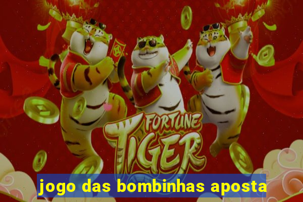 jogo das bombinhas aposta