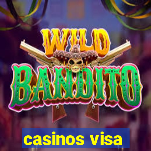 casinos visa