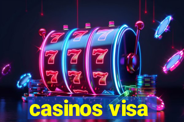 casinos visa