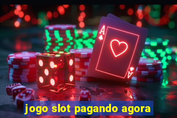 jogo slot pagando agora