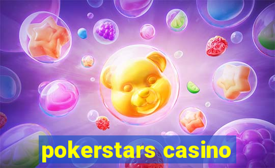 pokerstars casino