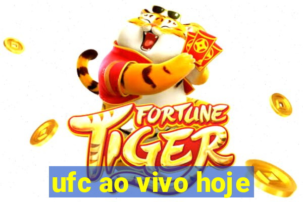 ufc ao vivo hoje