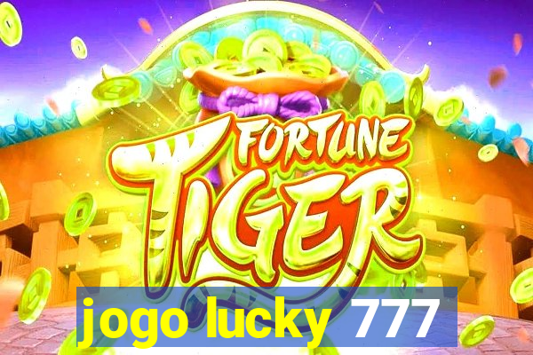 jogo lucky 777