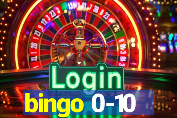 bingo 0-10