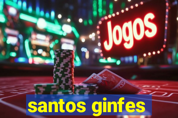 santos ginfes