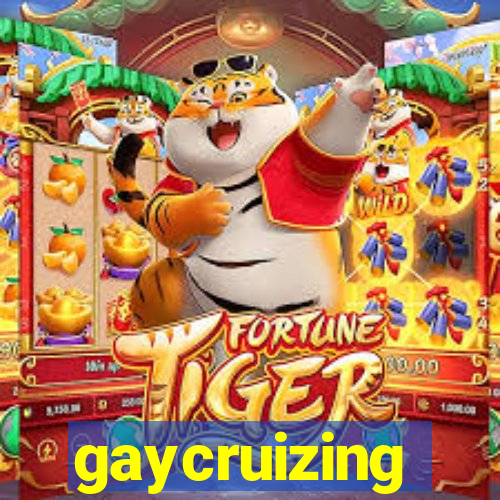 gaycruizing