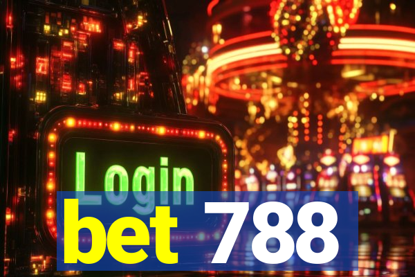 bet 788