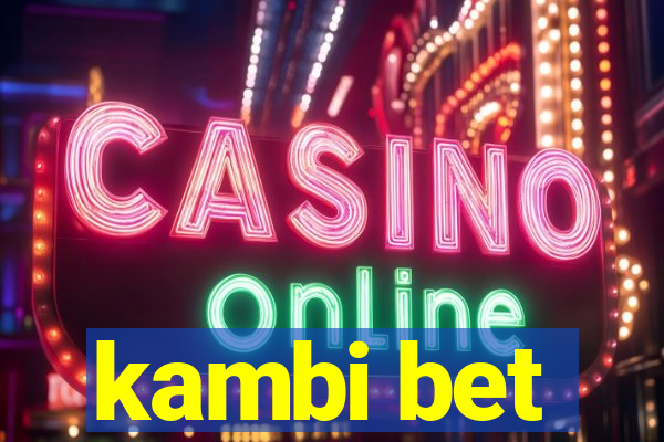 kambi bet