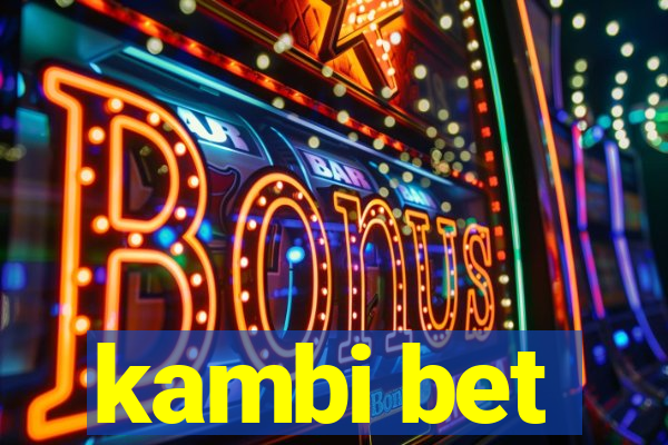 kambi bet