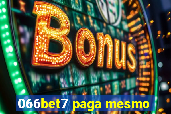 066bet7 paga mesmo