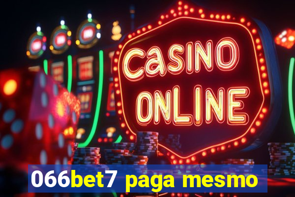 066bet7 paga mesmo