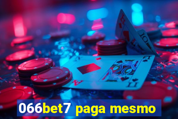 066bet7 paga mesmo