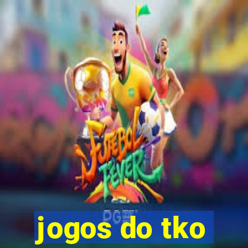 jogos do tko