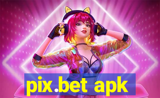 pix.bet apk