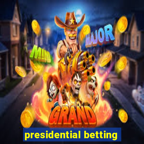 presidential betting