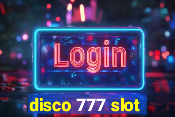 disco 777 slot