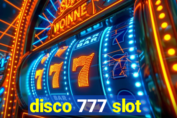 disco 777 slot