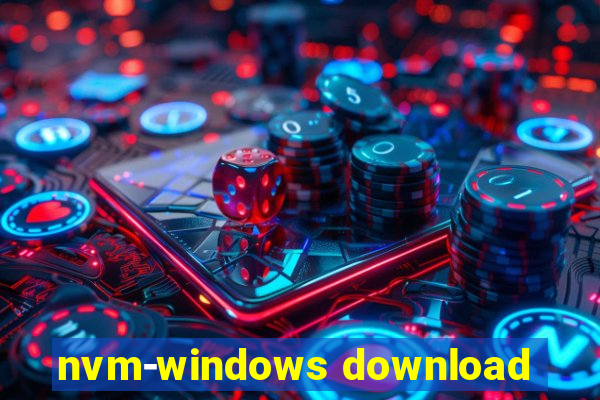 nvm-windows download