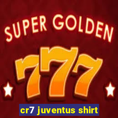 cr7 juventus shirt