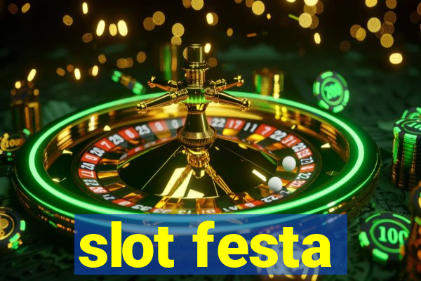 slot festa