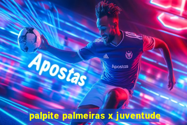 palpite palmeiras x juventude