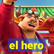 el hero