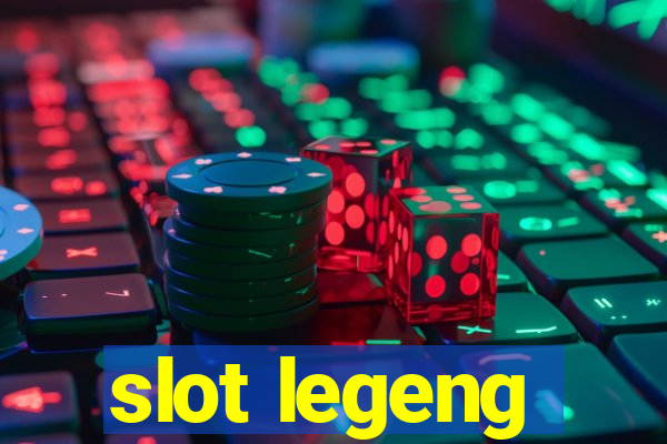 slot legeng