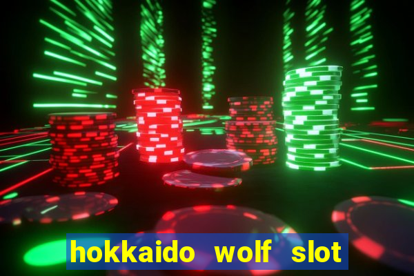 hokkaido wolf slot free play