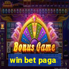 win bet paga