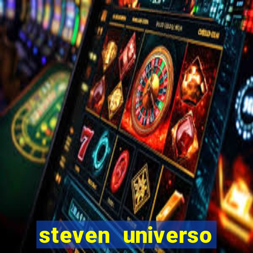 steven universo rede canais