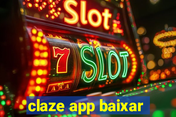 claze app baixar