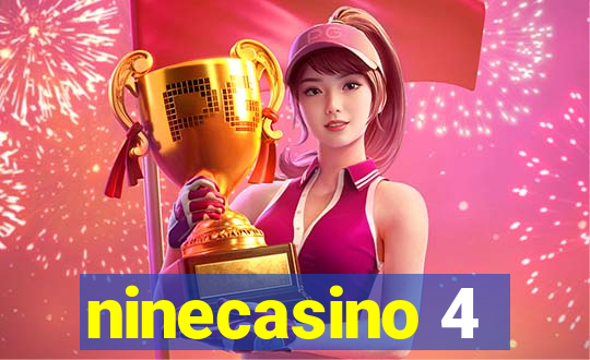 ninecasino 4