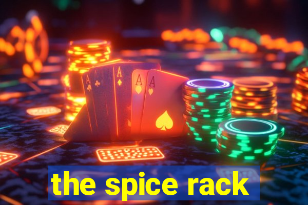 the spice rack