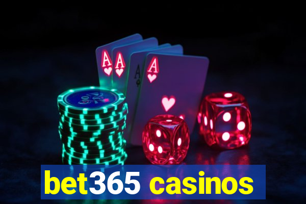 bet365 casinos