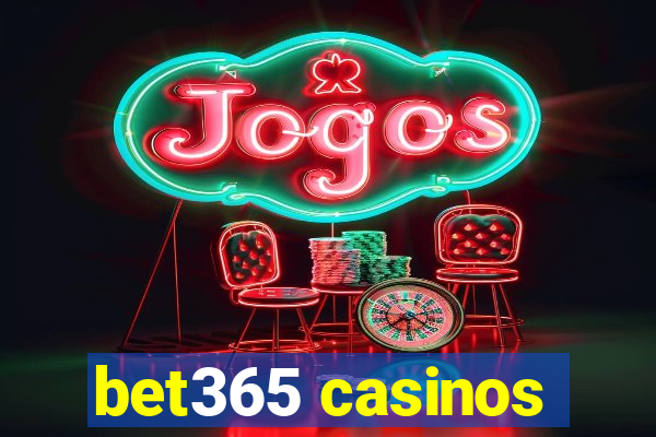 bet365 casinos