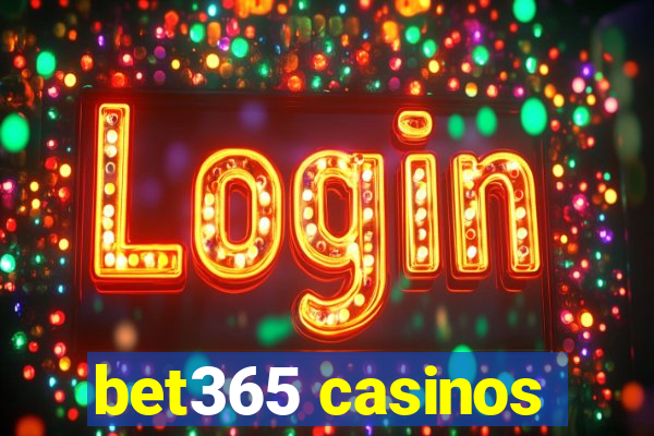 bet365 casinos