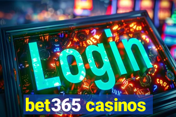 bet365 casinos