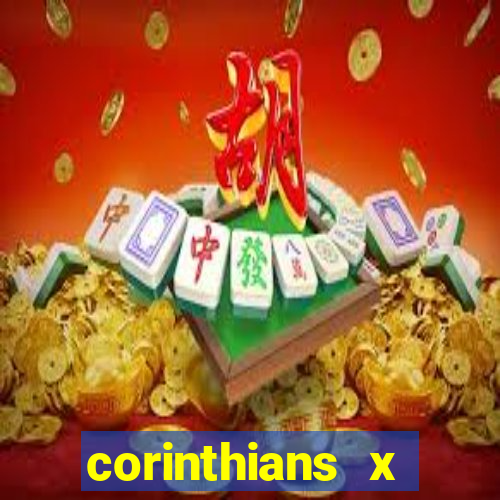 corinthians x cuiabá ao vivo