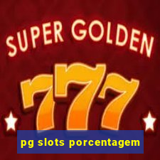 pg slots porcentagem