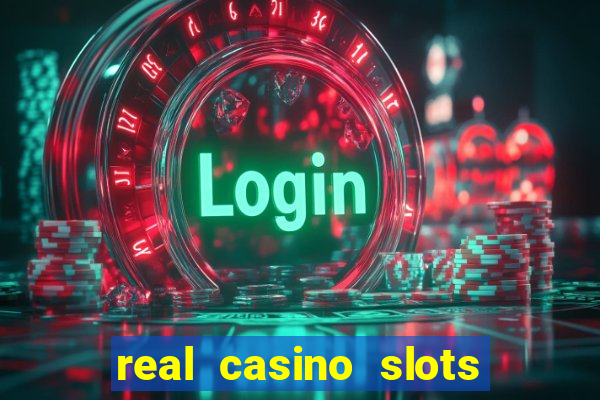 real casino slots real money