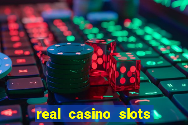 real casino slots real money