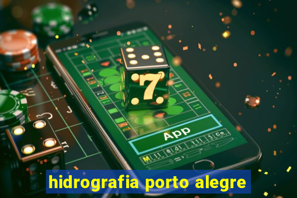 hidrografia porto alegre