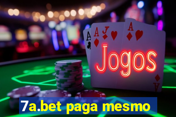 7a.bet paga mesmo