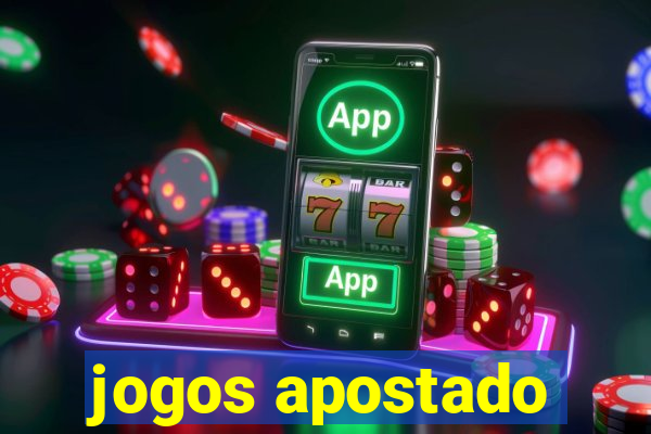 jogos apostado