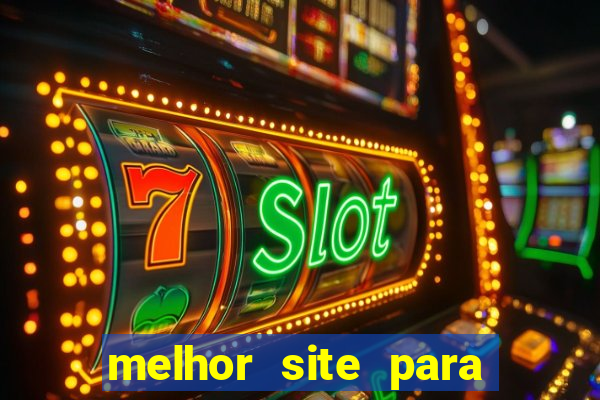 melhor site para fortune tiger