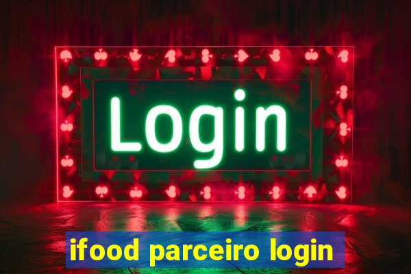 ifood parceiro login