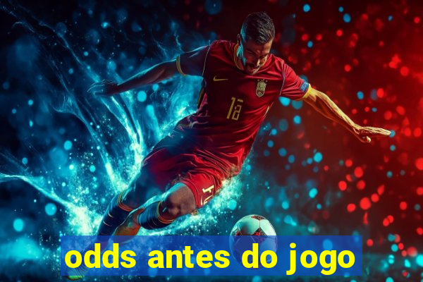 odds antes do jogo