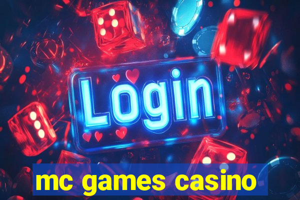 mc games casino